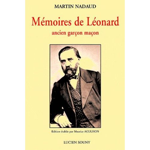 Mémoires De Léonard, Ancien Garçon Maçon