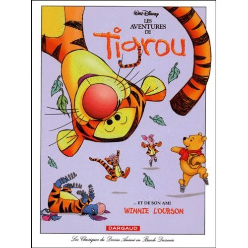 Les Aventures De Tigrou Et De Son Ami Winnie L'ourson