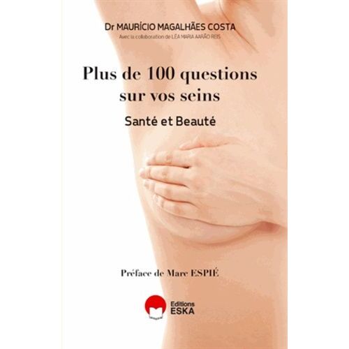Plus De 100 Questions Sur Vos Seins