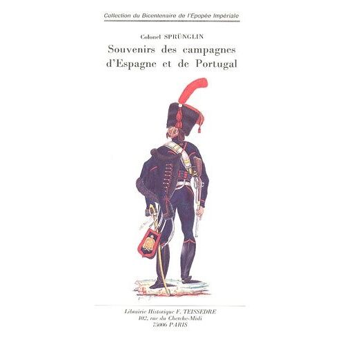 Souvenirs Des Campagnes D'espagne Et De Portugal