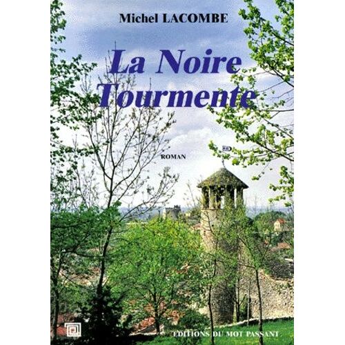 La Noire Tourmente