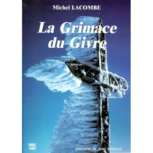 La Grimace Du Givre