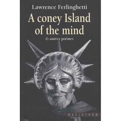 A Coney Island Of The Mind Et Autres Poèmes
