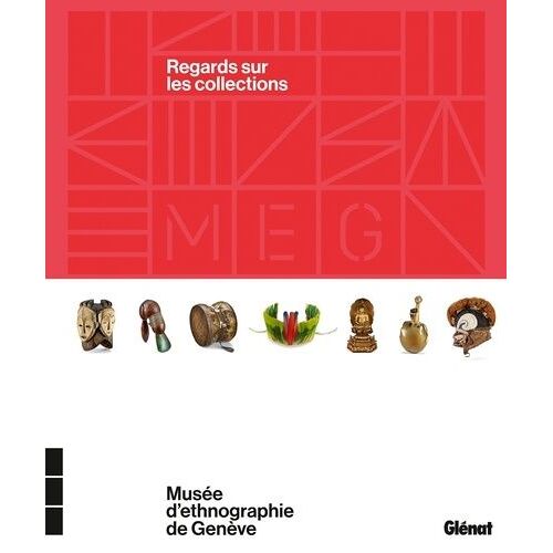 Musée D'ethnographie De Genève - Regards Sur Les Collections (1 Cd Audio)