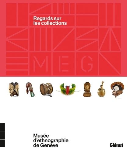 Musée D'ethnographie De Genève - Regards Sur Les Collections (1 Cd Audio)