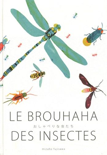 Le Brouhaha Des Insectes