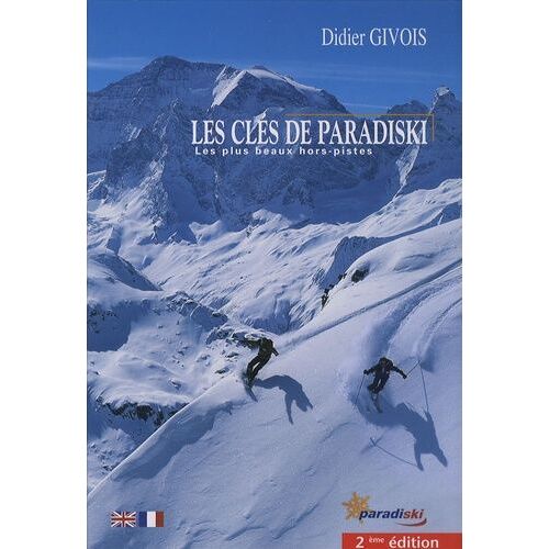 Les Clés De Paradiski - Les Plus Beaux Hors-Pistes