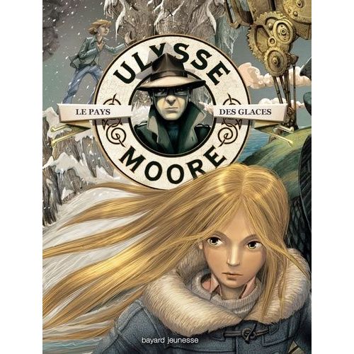 Ulysse Moore Tome 10 - Le Pays Des Glaces