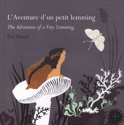 L'aventure D'un Petit Lemming - Conte Du Grand Nord