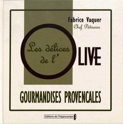 Les Délices De L'olive