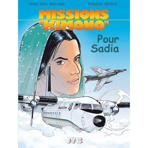 Missions Kimono - Tome 9 - Pour Sadia