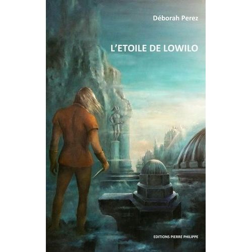L'étoile De Lowilo Tome 1