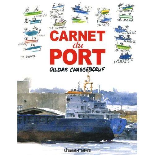 Carnet Du Port - Le Journal Du Légué