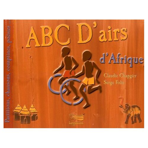 Abc D'airs D'afrique - Partitions, Chansons, Comptines, Poésies