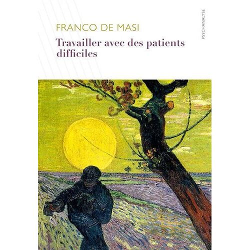 Travailler Avec Les Patients Difficiles