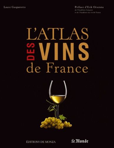 L'atlas Des Vins De France
