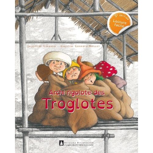 Archi Rigolote Des Troglotes