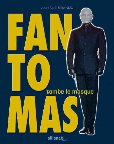 Fantômas Tombe Le Masque