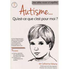 Autisme - Qu'est-Ce Que C'est Pour Moi ?