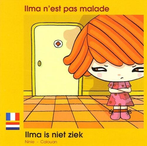 Ilma N'est Pas Malade - Edition Bilingue Français-Néerlandais