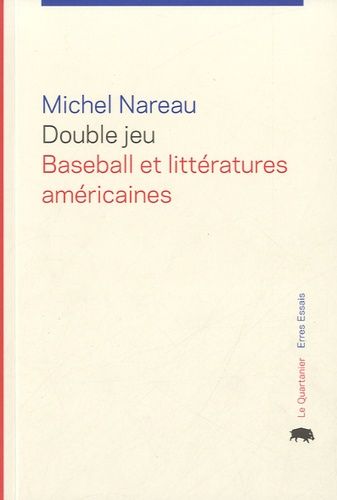 Double Jeu : Baseball Et Littératures Américaines