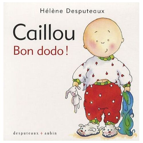 Caillou - Bon Dodo !