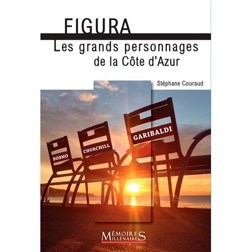 Figura ! - Les Grands Personnages De La Côte D'azur