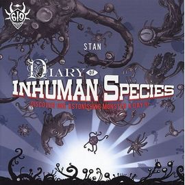 Diary Of Inhuman Species - Discover One Astonishing Monster A Day !!!