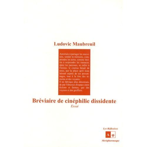 Bréviaire De Cinéphilie Dissidente