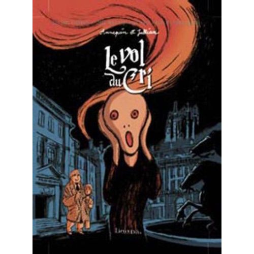 Les Très Étranges Et Très Inopinées Aventures D'auguste-Louis Chandel - Tome 3 - Le Vol Du Cri
