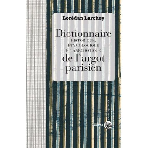 Dictionnaire De L'argot Parisien