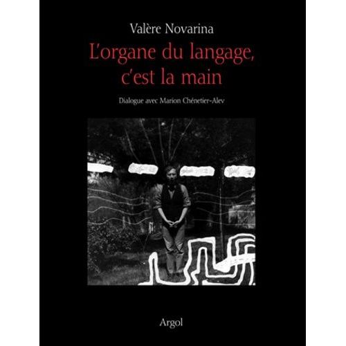 L'organe Du Langage, C'est La Main