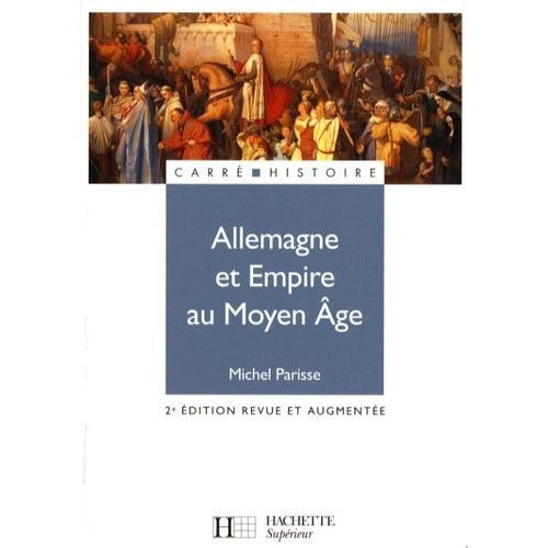 Allemagne Et Empire Au Moyen Age
