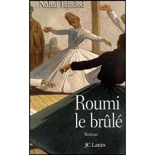 Roumi Le Brûlé