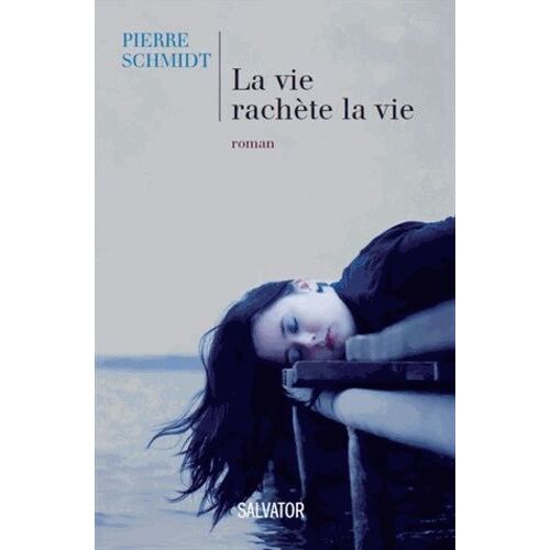 La Vie Rachète La Vie