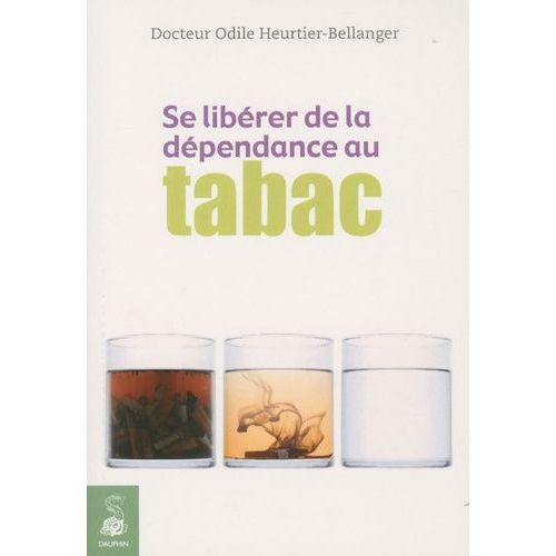 Se Libérer De La Dépendance Au Tabac