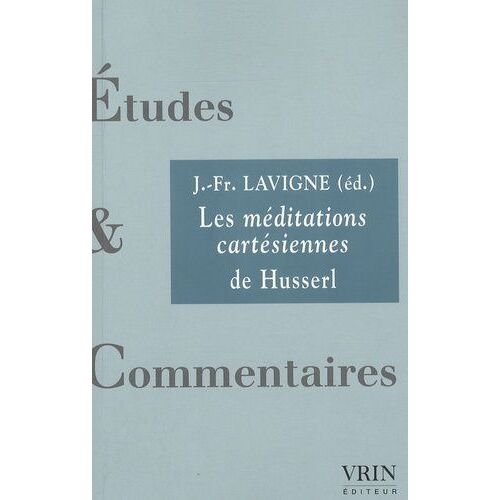 Les Méditations Cartésiennes De Husserl