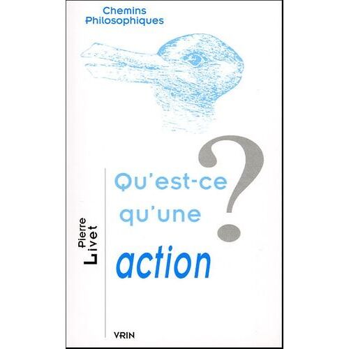 Qu'est-Ce Qu'une Action ?