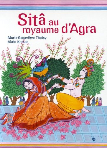 Sitâ Au Royaume D'agra