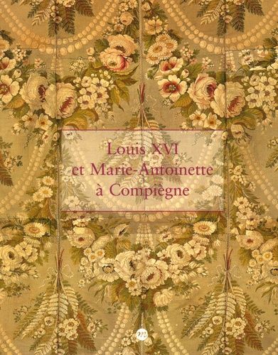Louis Xvi Et Marie-Antoinette À Compiègne