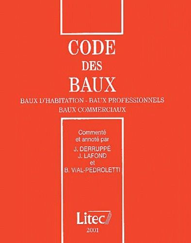 Code Des Baux - Edition 2001, Baux D'habitation, Baux Professionnels, Baux Commerciaux