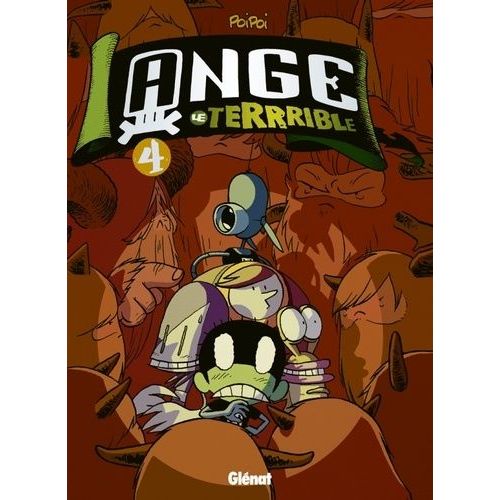 Ange Le Terrible Tome 4 - Le Grand Secret De Djipi