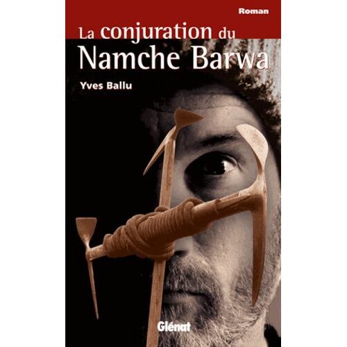La Conjuration Du Namche Barwa