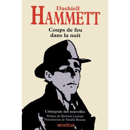 Coups De Feu Dans La Nuit - L'intégrale Des Nouvelles