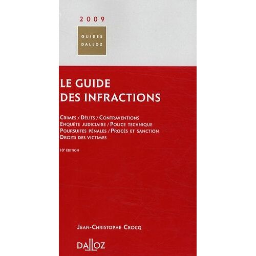 Le Guide Des Infractions - Edition 2009