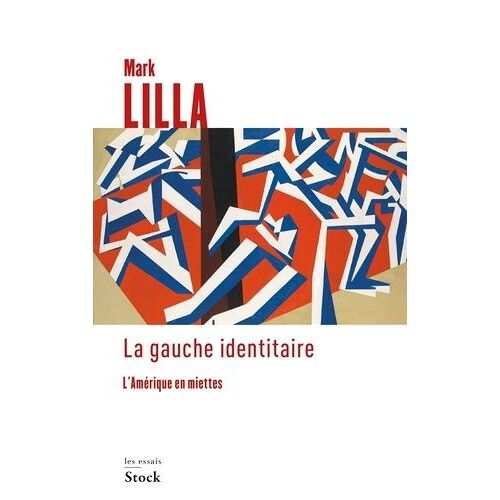La Gauche Identitaire - L'amérique En Miettes