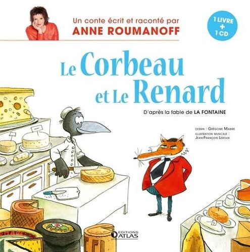 Le Corbeau Et Le Renard - (1 Cd Audio)