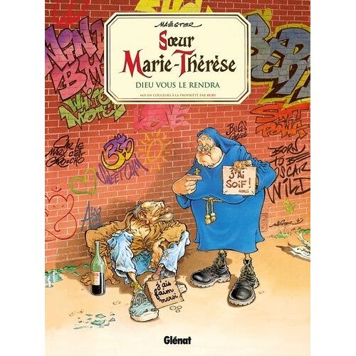 Soeur Marie-Thérèse - Tome 3 - Dieu Vous Le Rendra