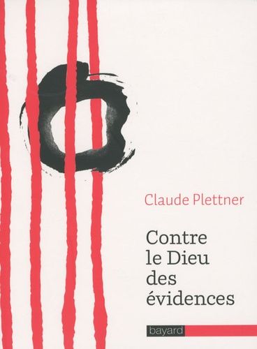 Contre Le Dieu Des Évidences
