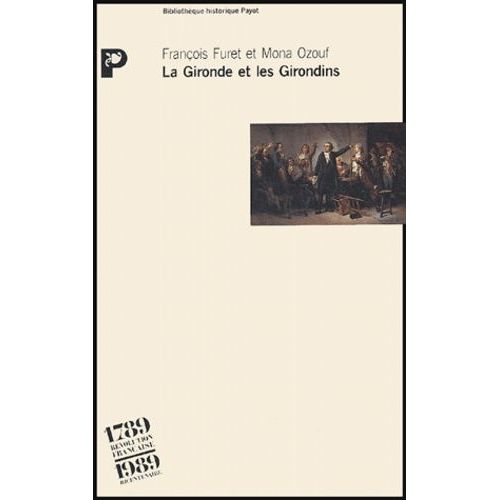 La Gironde Et Les Girondins